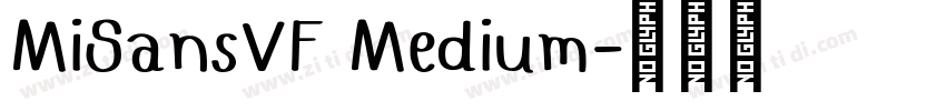 MiSansVF Medium字体转换
